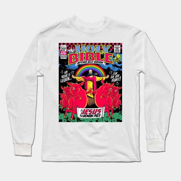 Jesus and the Demon Pigs Long Sleeve T-Shirt by butcherbilly